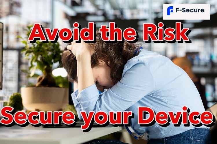 Avoid the Risk secure your device